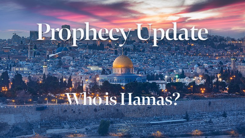 Blessors of Israel Prophecy Update: Who is Hamas?